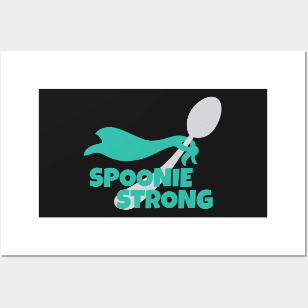 Spoonie Strong Wall Art by Teamtsunami6